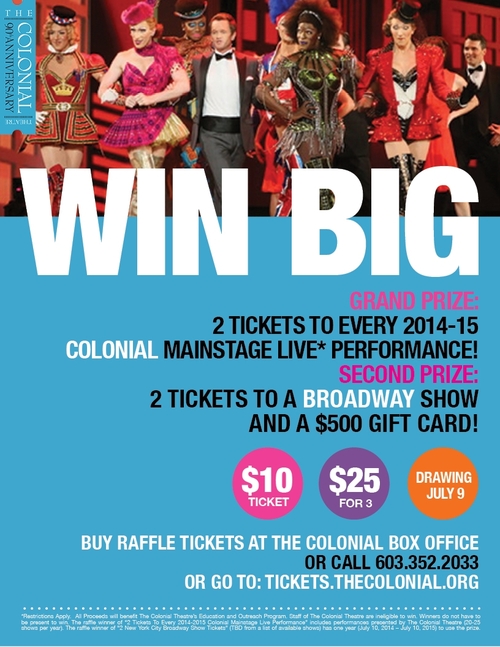 Your ticket to the entire 2014/15 season? Buy a season pass raffle ticket for $10 and you could WIN BIG! :: The Colonial Theatre is a 501(c)3 nonprofit organization. Thank you for your support.
